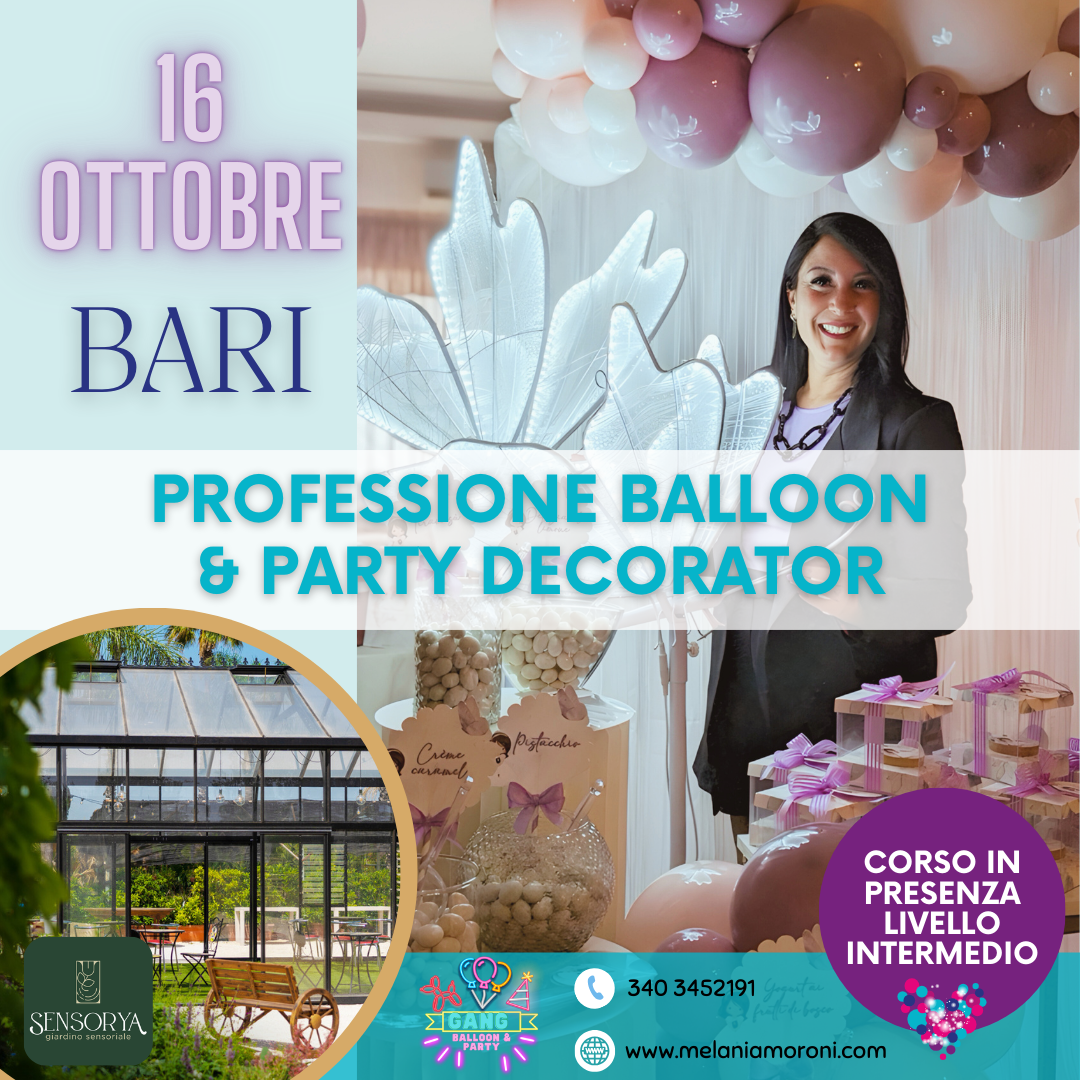 CORSO | PROFESSIONE BALLOON & PARTY DECORATOR | 16 OTTOBRE | BARI